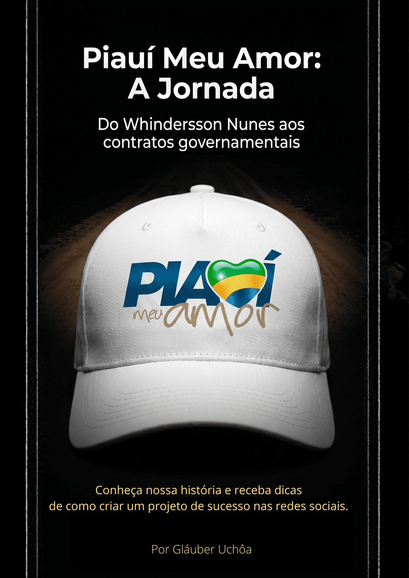 Piauí Meu Amor: A Jornada